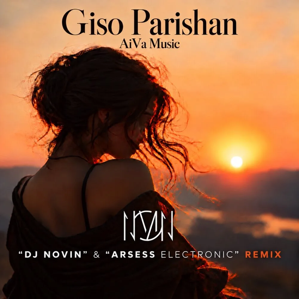 DJ Novin, Arsess, & Aiva - Gisoo Parishan (Remix)