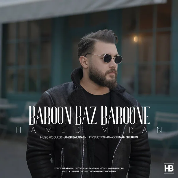 Hamed Miran - Baroon Baz Baroone
