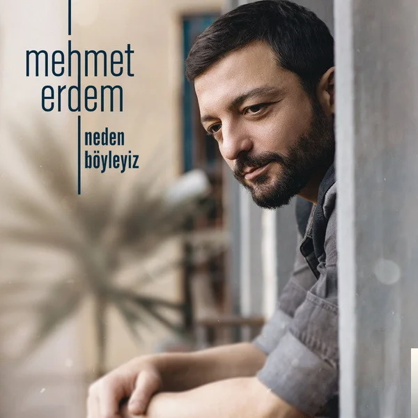 Mehmet Erdem - Başıma Neler Geldi Sana Diyemedim