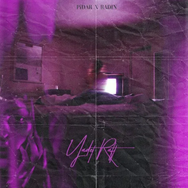 Pidar - Yadet Raft (Ft Radin)